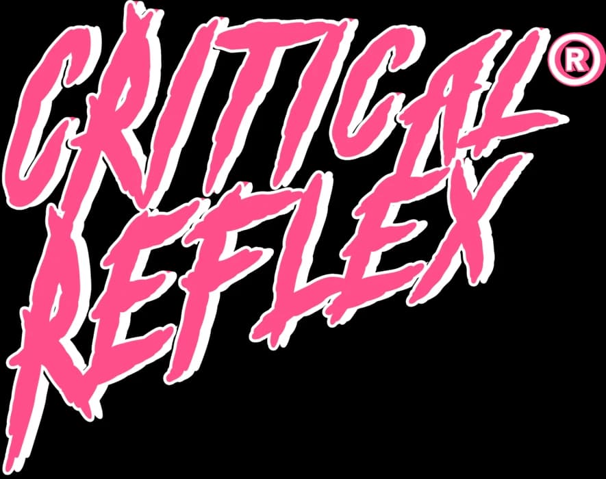 CRITICAL REFLEX